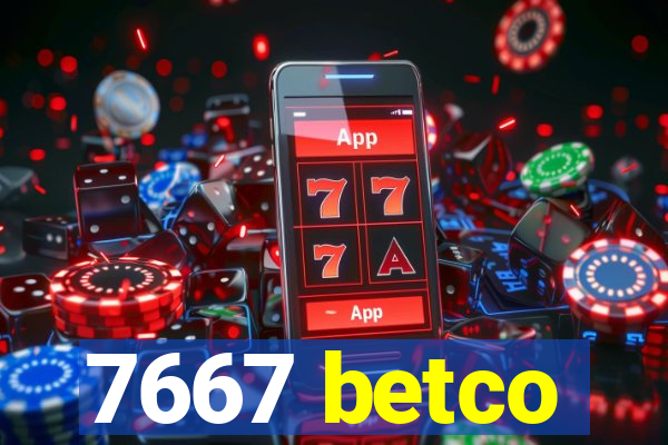 7667 betco